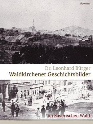 cover image of Waldkirchener Geschichtsbilder